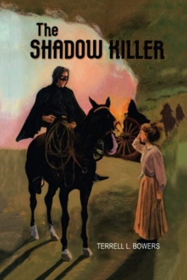 SHADOW KILLER THE by TERRELL L. BOWERS - Paperback