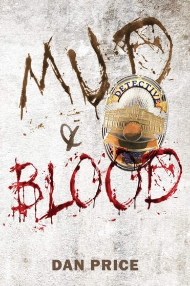 Mud and Blood by Dan Price - Paperback