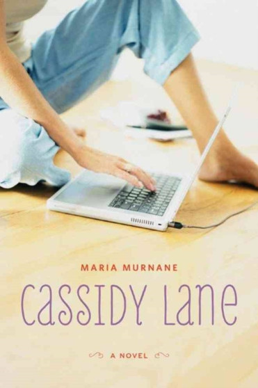 Cassidy Lane by Maria Murnane - Paperback