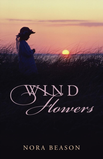 Wind Flowers by Nora Beason - Paperback