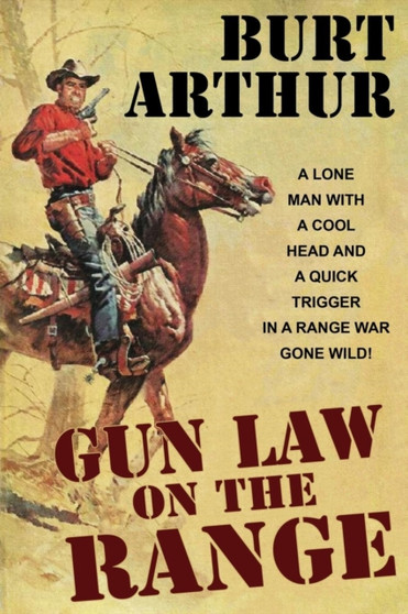 Gun Law on the Range by Burt Arthur - Paperback