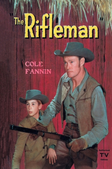 The Rifleman by Cole Fannin - Paperback