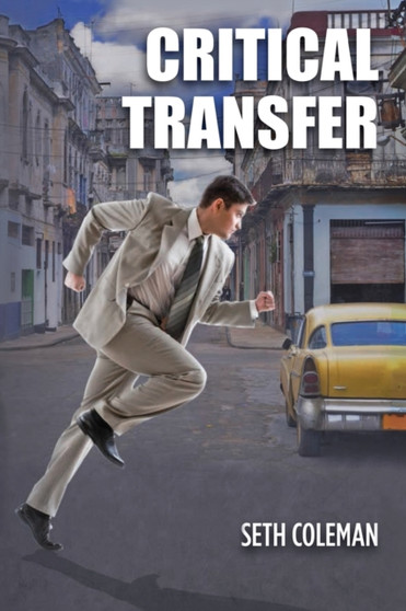 Critical Transfer by Seth Coleman - Paperback