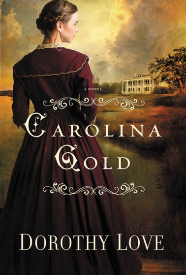 Carolina Gold by Dorothy Love - Paperback