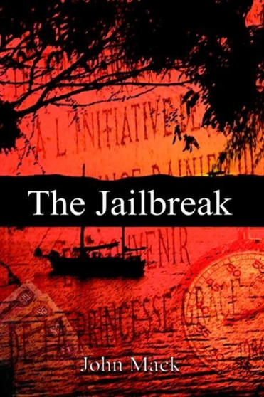 The Jailbreak by Mack John - Paperback