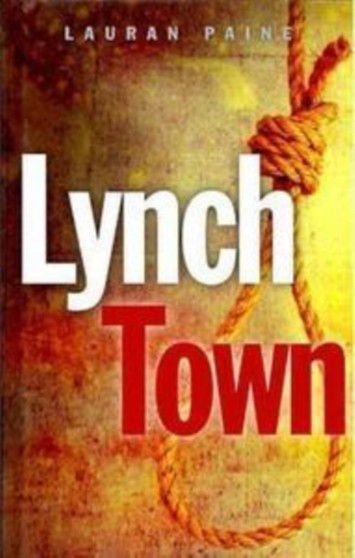 Lynch Town by Lauran Paine - Hardback