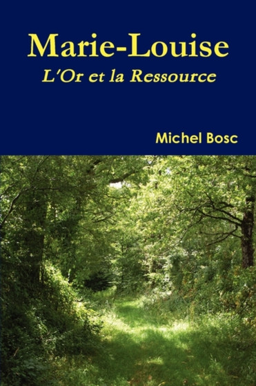 Marie-Louise by Michel Bosc - Paperback
