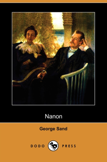 Nanon (Dodo Press) by Title George pse Sand - Paperback