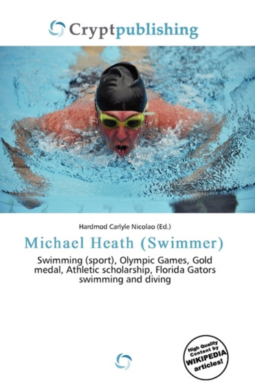 Michael Heath (Swimmer) by Hardmod Carlyle Nicolao - Paperback