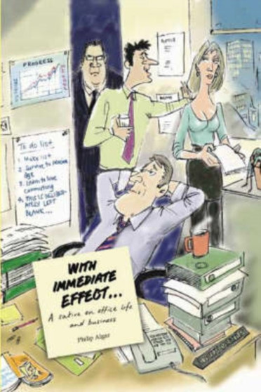 With Immediate Effect by Philip Algar - Paperback
