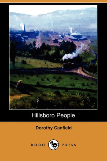 Hillsboro People (Dodo Press) by Dorothy Canfield - Paperback