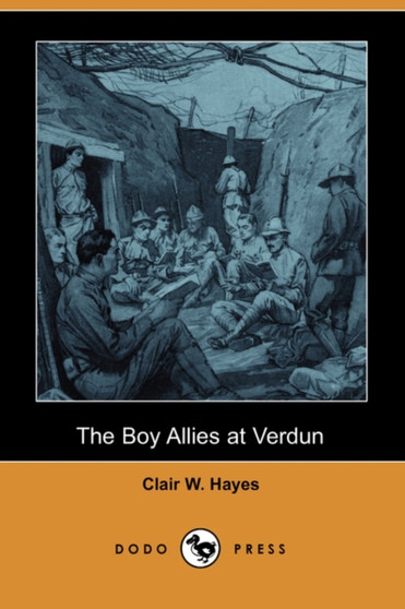 The Boy Allies at Verdun (Dodo Press) by Clair W Hayes - Paperback