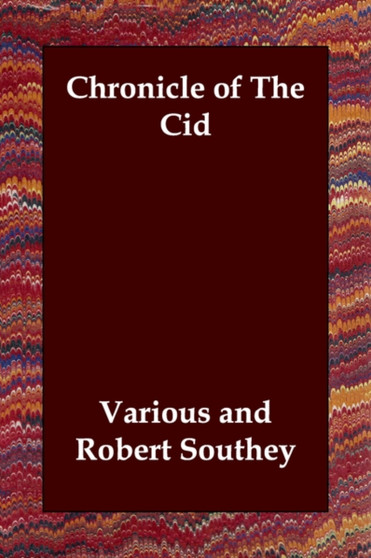 Chronicle of the Cid by Various - Paperback Chronicle of the Cid by Various - Paperback