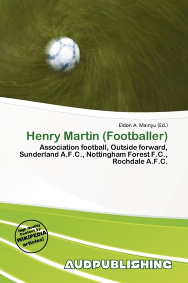 Henry Martin (Footballer) by Eldon A Mainyu - Paperback