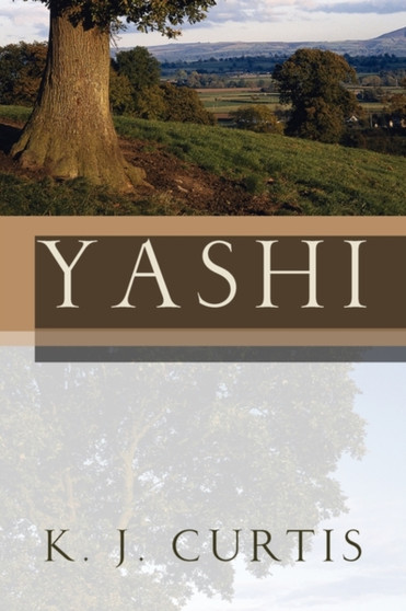 Yashi by K J Curtis - Paperback