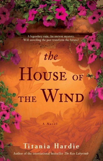 The House of the Wind : A Novel by Titania Hardie - Paperback
