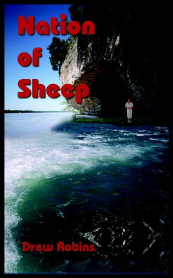 Nation of Sheep by Drew Robins - Hardback