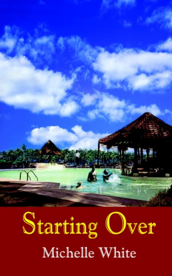 Starting Over by Michelle White - Paperback