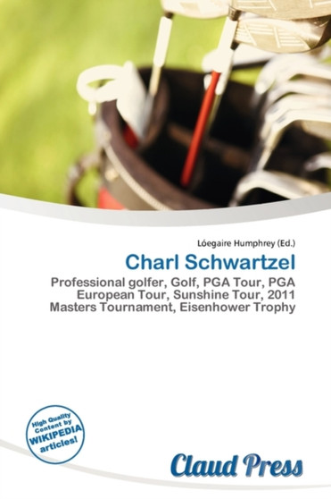 Charl Schwartzel by L Egaire Humphrey - Paperback