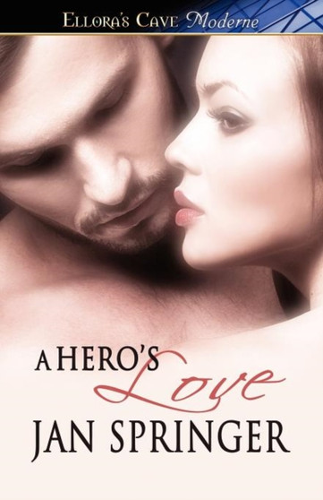 A Hero's Love by Jan Springer - Paperback