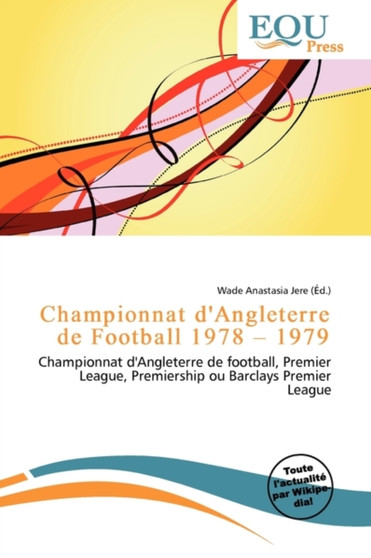Championnat D'Angleterre de Football 1978 - 1979 by Wade Anastasia Jere - Paperback