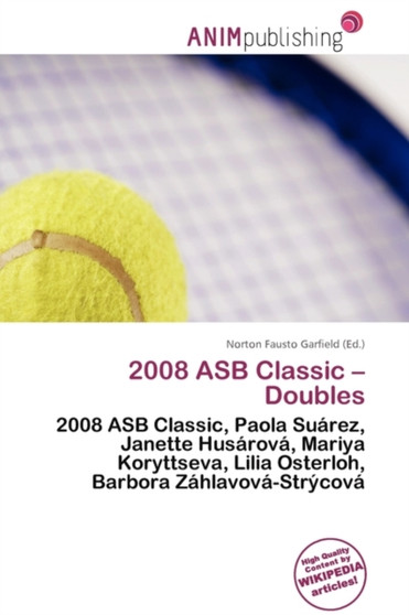 2008 Asb Classic - Doubles by Norton Fausto Garfield - Paperback