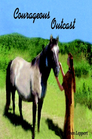 Courageous Outcast by Susan Ileen Leppert - Paperback