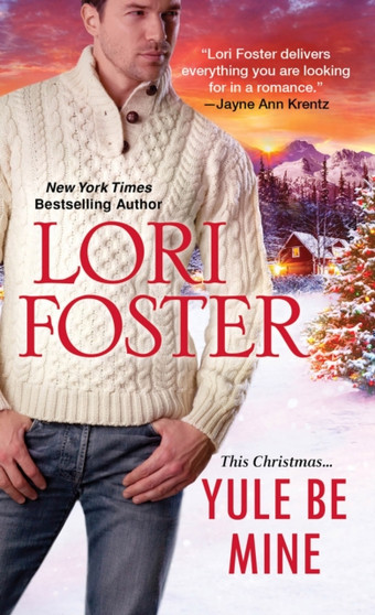 Yule Be Mine by Lori Foster - Paperback