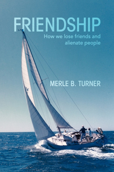 Friendship by Merle B Turner - Hardback