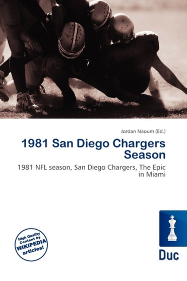 1981 San Diego Chargers Season by Jordan Naoum - Paperback