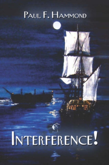 Interference! by Paul F Hammond - Paperback