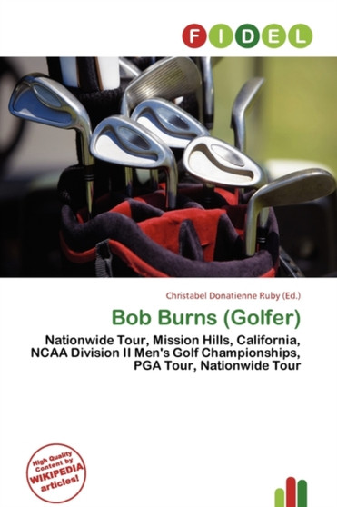 Bob Burns (Golfer) by Christabel Donatienne Ruby - Paperback