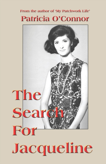 The Search for Jacqueline by Patricia R.N. O'Connor - Paperback