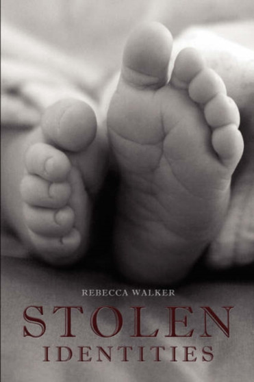 Stolen Identities by Rebecca Walker - Paperback
