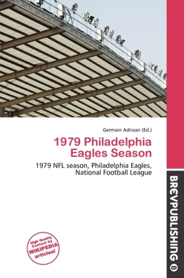 1979 Philadelphia Eagles Season by Germain Adriaan - Paperback