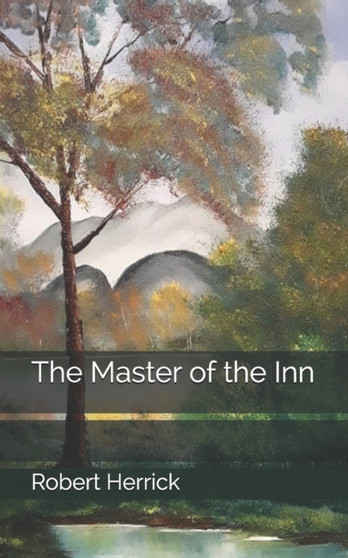 The Master of the Inn by Robert Herrick - Paperback