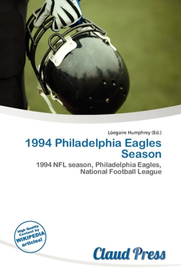 1994 Philadelphia Eagles Season by L Egaire Humphrey - Paperback