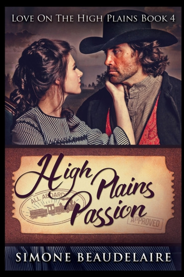 High Plains Passion by Simone Beaudelaire - Paperback