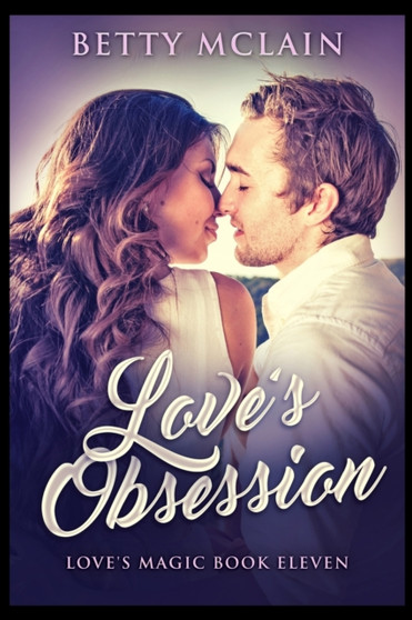 Love's Obsession by Betty McLain - Paperback