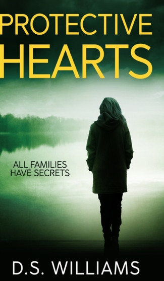 Protective Hearts by Ds Williams - Hardback