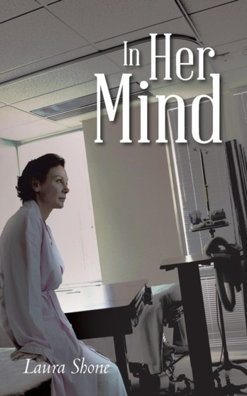 In Her Mind by Laura Shone - Paperback