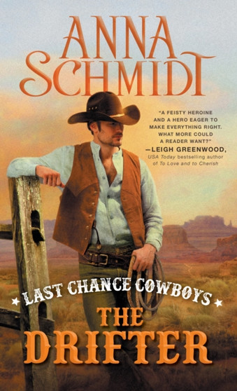 Last Chance Cowboys: The Drifter by Anna Schmidt - Paperback