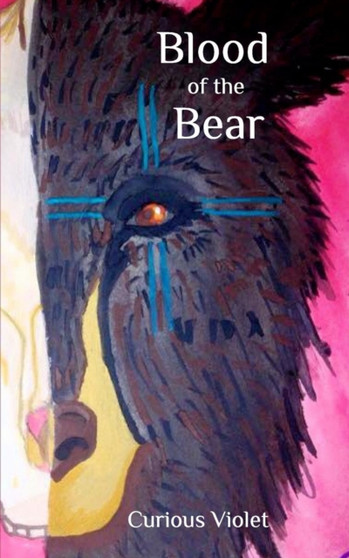Blood of the Bear by Curious Violet - Paperback