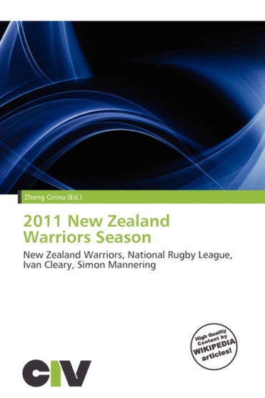 2011 New Zealand Warriors Season by Zheng Cirino - Paperback