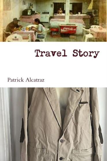 Travel Story by Patrick Alcatraz - Paperback