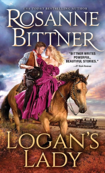 Logan's Lady by Rosanne Bittner - Paperback