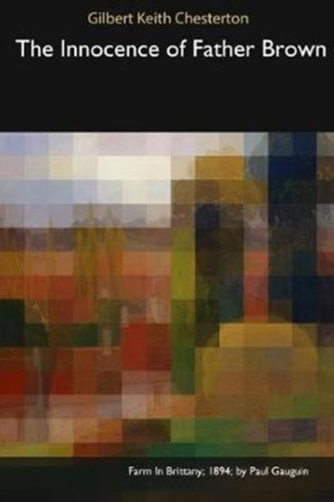 The Innocence of Father Brown by Gilbert Keith Chesterton - Paperback