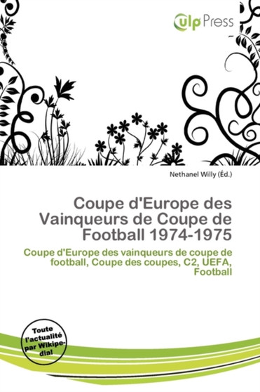 Coupe D'Europe Des Vainqueurs de Coupe de Football 1974-1975 by Nethanel Willy - Paperback