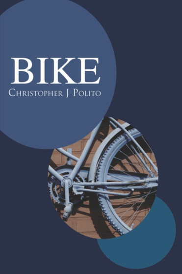 Bike by Christopher J Polito - Paperback