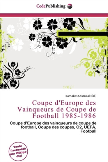 Coupe D'Europe Des Vainqueurs de Coupe de Football 1985-1986 by Barnabas Cristobal - Paperback